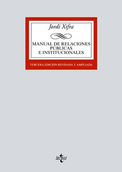 Manual de Relaciones Públicas e Institucionales. 2017 (Tecnos) - 9788430972135