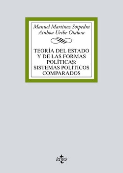 Teoría del Estado y de las Formas Políticas:sistemas Políticos (Tecnos) - 9788430974443