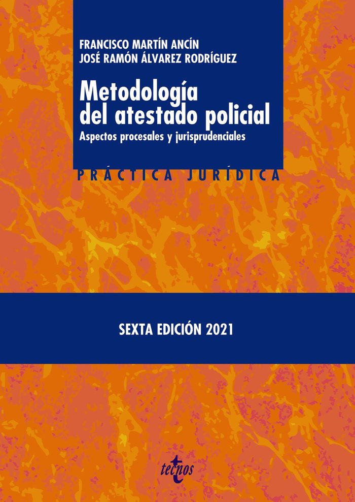 METODOLOGIA DEL ATESTADO POLICIAL - 9788430981120 Imagen principal del producto