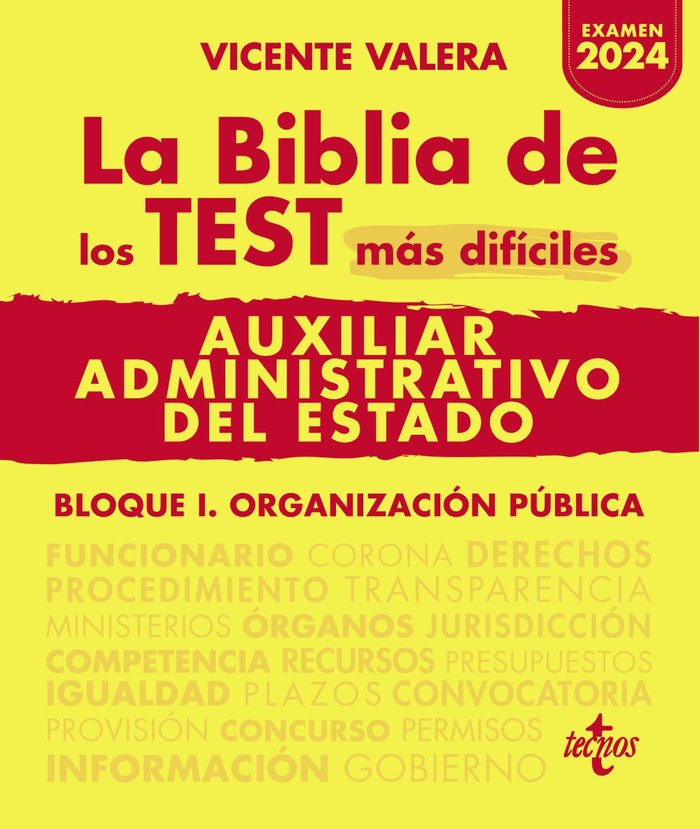 LA BIBLIA DE LOS TEST MAS DIFICILES DE AUXILIAR ADMINISTRATI | VALERA, VICENTE | TECNOS | 9788430987245 Imagen principal del producto