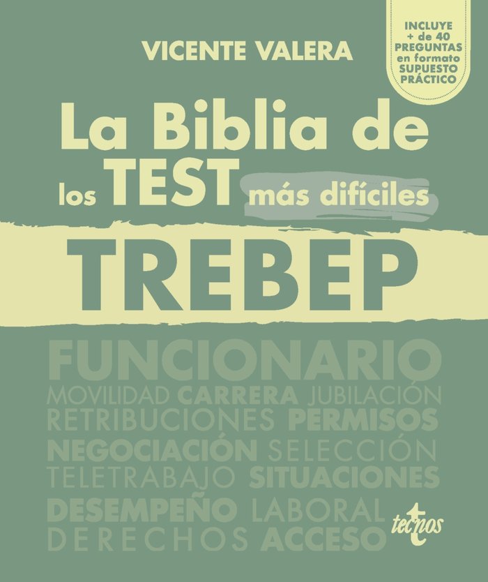 LA BIBLIA DE LOS TEST MAS DIFICILES DEL TREBEP | VALERA, VICENTE | TECNOS | 9788430988600
