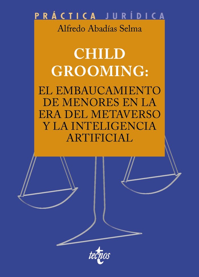 CHILD GROOMING EL EMBAUCAMIENTO DE MENORES EN LA ERA DEL ME - 9788430990313 Imagen principal del producto