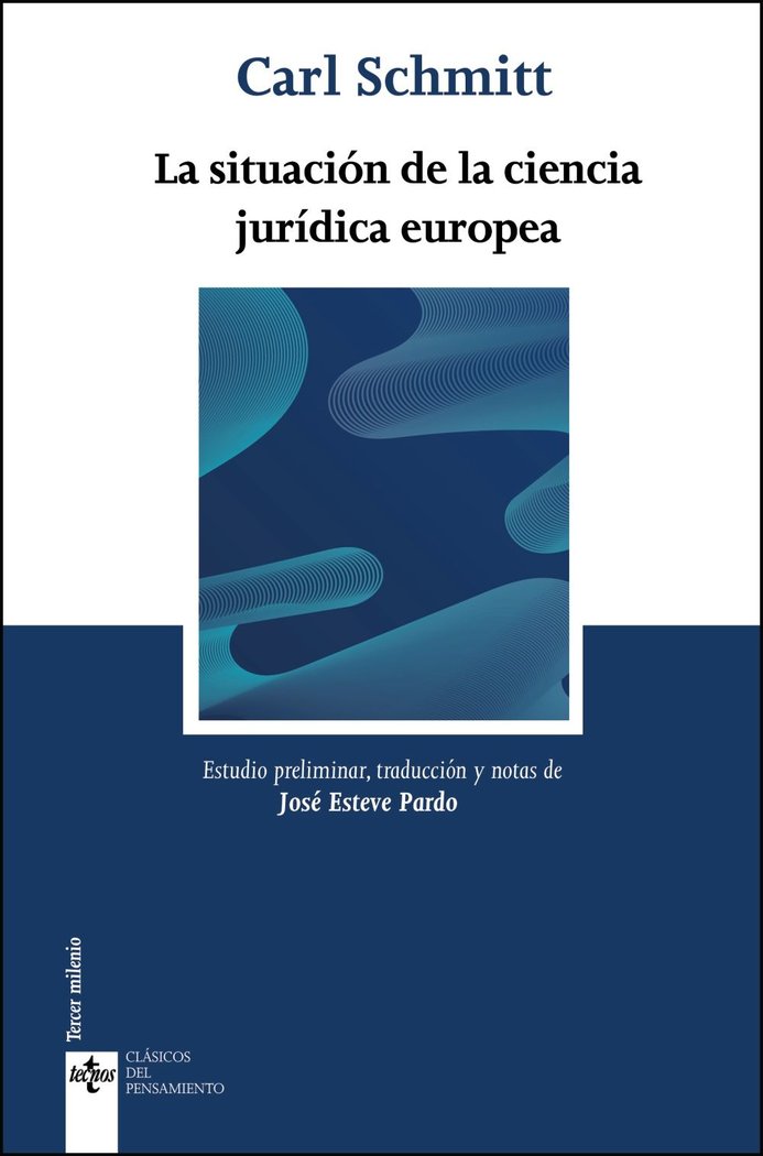 LA SITUACION DE LA CIENCIA DEL DERECHO EUROPEA - 9788430992362