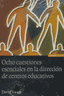 OCHO CUESTIONES ESENCIALES DIRECCION CENTROS EDUCATIVOS | ISAAC,DAVID | EUNSA | 9788431322069