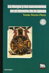 LITURGIA Y LOS SACRAMENTOS DERECHO IGLESIA 3ª - 9788431324827