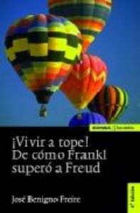 VIVIR A TOPE DE COMO FRANKL SUPERO A FREUD - 9788431325206 Imagen principal del producto