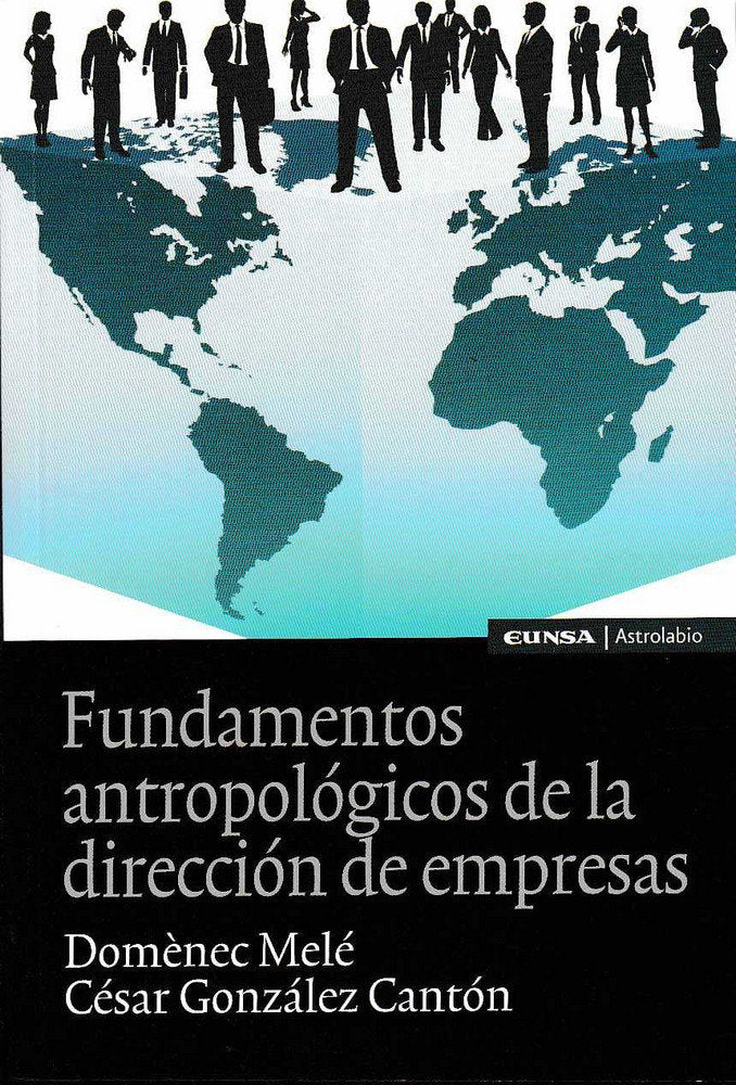 FUNDAMENTOS ANTROPOLOGICOS DE LA DIRECCION DE EMPRESAS - 9788431330750