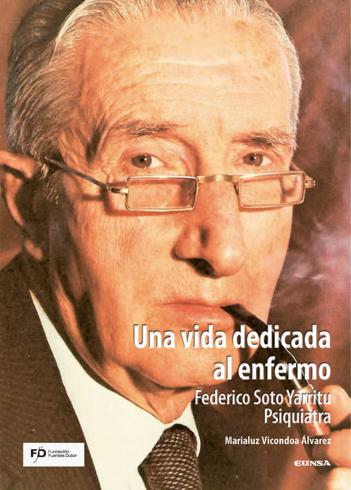 UNA VIDA DEDICADA AL ENFERMO FEDERICO SOTO PSIQUIATRA - 9788431334826 Imagen principal del producto