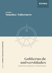 GOBIERNO DE UNIVERSIDADES | SANCHEZ TABERNERO,ALFONSO | EUNSA | 9788431338374