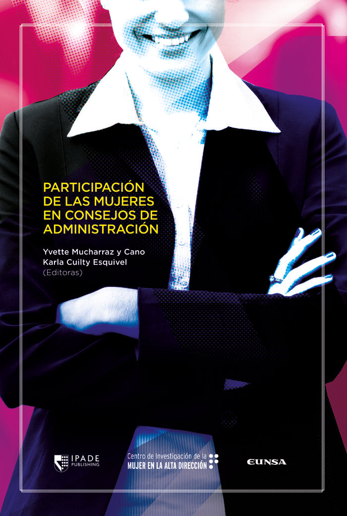PARTICIPACION DE LAS MUJERES EN CONSEJOS DE ADMINISTRACION | MUCHARRAZ Y CANO,YVETTE | EUNSA | 9788431338923 Imagen principal del producto