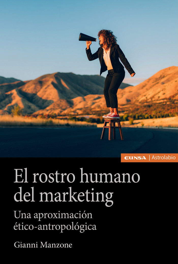 EL ROSTRO HUMANO DEL MARKETING | MANZONE,GIANNI | EUNSA | 9788431339302 Imagen principal del producto