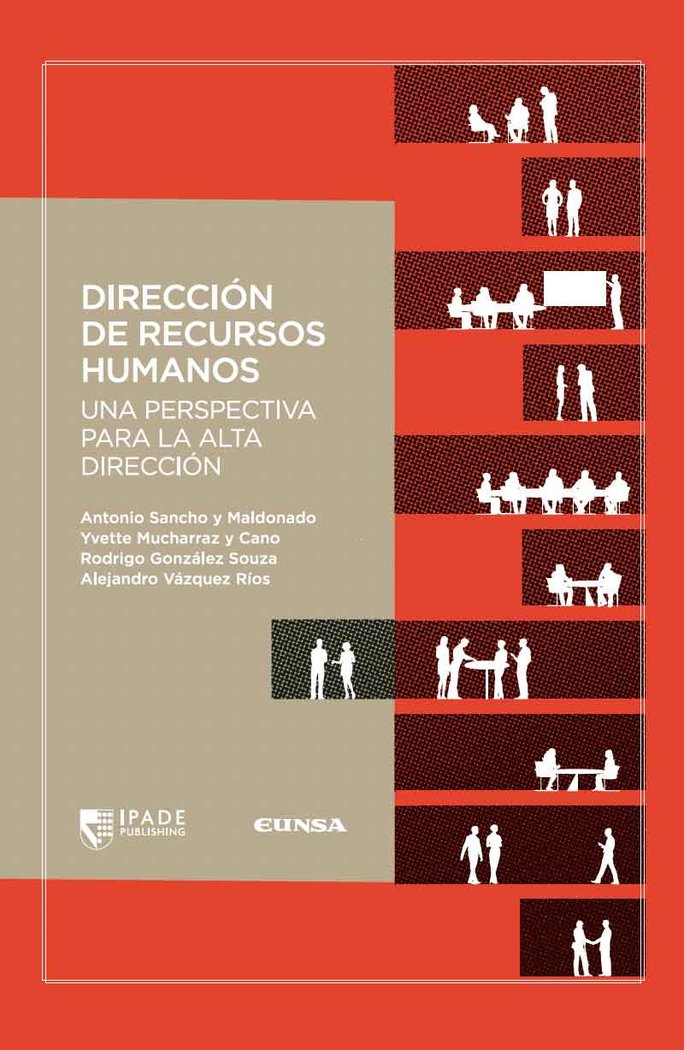 DIRECCION DE RECURSOS HUMANOS UNA PERSPECTIVA PARA LA ALTA | ANTONIO SANCHO/YVETTE MUCHARRAZ | EUNSA | 9788431339845 Imagen principal del producto