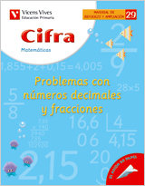 Cifra Nº29 Problemas Numeros Decimales Fracciones VICMAT0EP (Vicens Vives) - 9788431607296