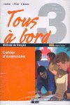 Tous a Bord 3º ESO Cahier+cd+autoev, 08 VICFR33ESO (Vicens Vives) - 9788431613846