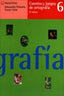 Cuentos Juegos Ortografía 6º EP VICVAR6EP (Vicens Vives) - 9788431638764