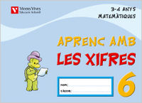 APRENC AMB LES XIFRES 6 EI 3-4 ANYS 05 | Varios Autores | 9788431678647 (Vicens Vives) Imagen principal del producto
