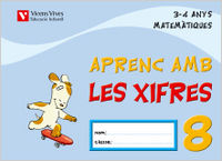 APRENC AMB LES XIFRES 8 EI 3-4 ANYS 05 | Varios Autores | 9788431678661 (Vicens Vives) Imagen principal del producto