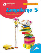 Comprension Lectora 5 Zanquilargo 05 VICLEN0EP (Vicens Vives) - 9788431678944