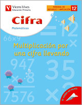 Cifra 12 Cifra Matemáticas Multiplicacion por Una, VICMAT0EP (Vicens Vives) - 9788431680626