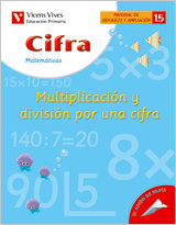 Cifra Nº15 Multiplicacion Division una Cifra Cuad VICMAT0EP (Vicens Vives) - 9788431680855