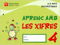 APRENC AMB LES XIFRES 4 EI 5-6 ANYS 06 | FRAILE MARTIN, JAVIER : MORENO ANGULO, P | 9788431682545 (Vicens Vives)