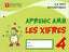 APRENC AMB LES XIFRES 4 EI 5-6 ANYS 06 | FRAILE MARTIN, JAVIER : MORENO ANGULO, P | 9788431682545 (Vicens Vives)