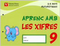 APRENC AMB LES XIFRES 9 EI 5-6 ANYS 06 | FRAILE MARTIN, JAVIER : MORENO ANGULO, P | 9788431682798 (Vicens Vives)