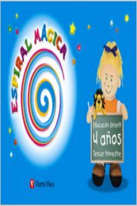 Espiral Magica 4AÑOS 3º Trimestre 2010 VICGLO04EI (Vicens Vives) - 9788431696061