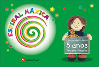 Espiral Maxica 5-6 Anos, 3ER Trimestre (Vicens Vives) - 9788431696368