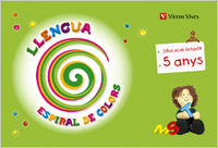 LLENGUA 3 EI 5-6 ANYS CATALAN ESPIRAL COLORS 10 | BENET SALINAS, IMMACULADA | 9788431696733 (Vicens Vives)