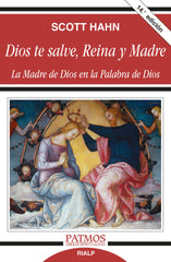 DIOS TE SALVE REINA Y MADRE - 9788432134234
