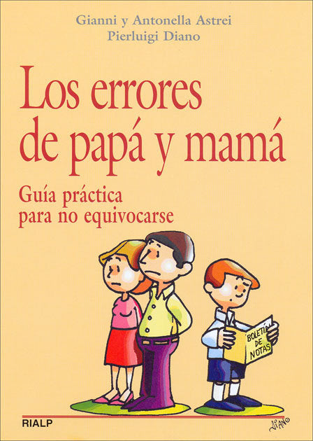 LOS ERRORES DE PAPA Y MAMA O,VARIAS | ASTREI, ANTONELLA | RIALP EDITORIAL | 9788432137471 Imagen principal del producto