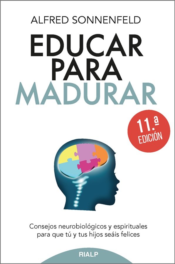 EDUCAR PARA MADURAR | SONNENFELD,ALFRED | RIALP EDITORIAL | 9788432150937 Imagen principal del producto