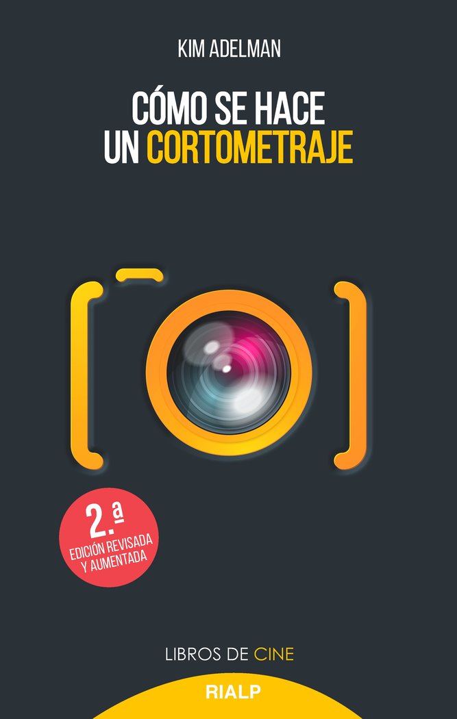 COMO SE HACE UN CORTOMETRAJE | ADELMAN,KIM | RIALP EDITORIAL | 9788432151460 Imagen principal del producto