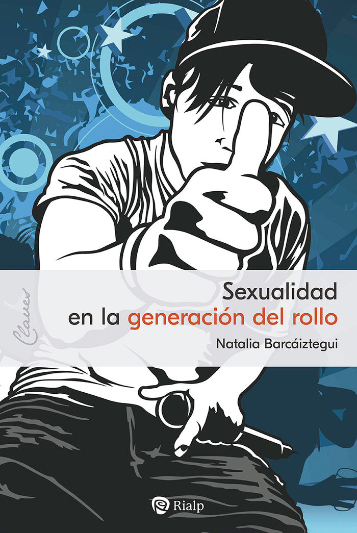 SEXUALIDAD EN LA GENERACION DEL ROLLO | BARCAIZTEGUI JADRAQUE, NATALIA | RIALP EDITORIAL | 9788432161520 Imagen principal del producto