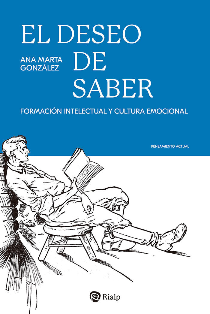 EL DESEO DE SABER | GONZALEZ GONZALEZ, ANA MARTA | RIALP EDITORIAL | 9788432162244