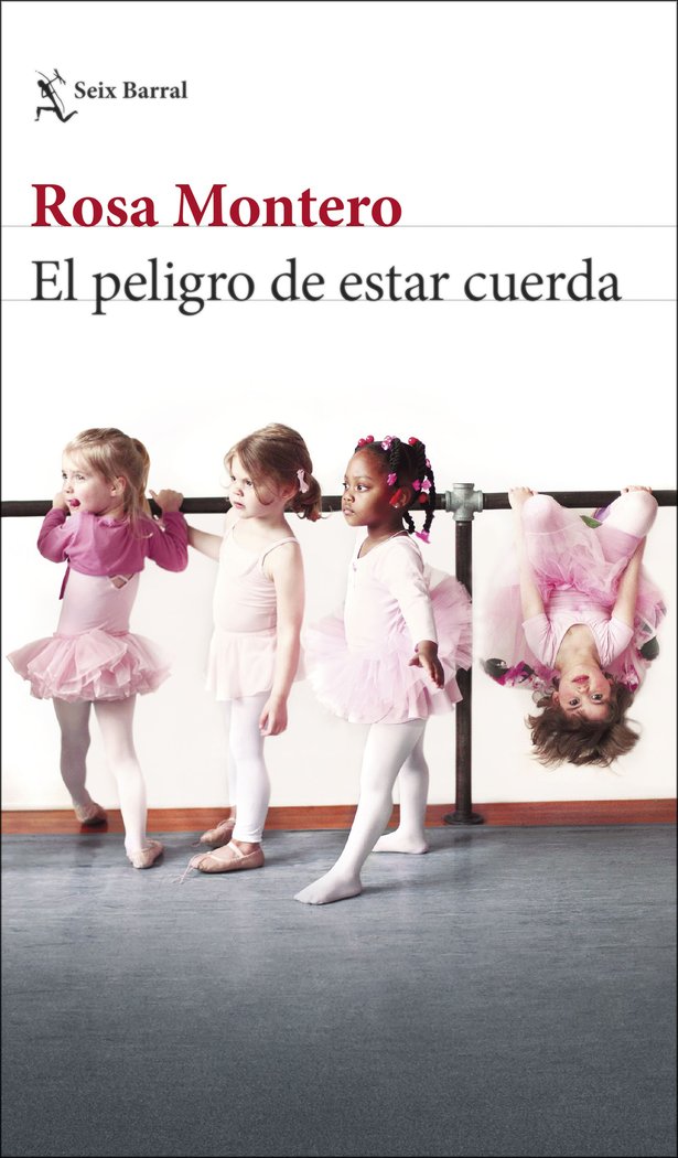 EL PELIGRO DE ESTAR CUERDA - 9788432240645