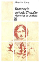 YO NO SOY LA SEÑORITA CHEVALIER - 9788432317804