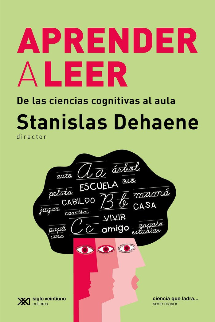 APRENDER A LEER | DEHAENE,STANISLAS | SIGLO XXI EDITORES | 9788432320842