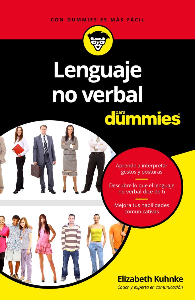 LENGUAJE NO VERBAL PARA DUMMIES | KUHNKE,ELIZABETH | CEAC | 9788432903366 Imagen principal del producto