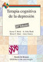 TERAPIA COGNITIVA DE LA DEPRESION | BECK | DESCLEE DE BROUWER EDITORIAL | 9788433006264