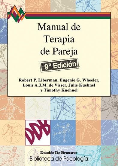 MANUAL TERAPIA DE PAREJA | LIDERMAN,ROBERT PAUL | DESCLEE DE BROUWER EDITORIAL | 9788433007056