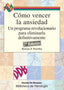 COMO VENCER LA ANSIEDAD | PEURIFOY | DESCLEE DE BROUWER EDITORIAL | 9788433014221