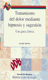 TRATAMIENTO DEL DOLOR MEDIANTE HIPNOSIS Y SUGESTION - 9788433014788 Imagen principal del producto