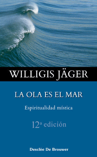 OLA ES EL MAR ESPIRITUALIDAD MISTICA - 9788433016713 Imagen principal del producto
