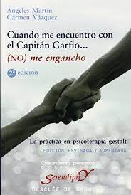 CUANDO ME ENCUENTRO CON EL CAPITAL GARFIO | MARTIN,ANGELES | DESCLEE DE BROUWER EDITORIAL | 9788433019608