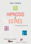 HIPNOSIS Y ESTRES GUIA PARA PROFESIONALES - 9788433021755