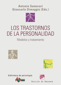 TRASTORNOS DE LA PERSONALIDAD | SEMERARI, ANTONIO | DESCLEE DE BROUWER EDITORIAL | 9788433022202 Imagen principal del producto