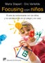 FOCUSING CON NIÑOS ARTE DE COMUNICARSE CON NIÑOS Y ADOLESC | STAPERT,MARTA | DESCLEE DE BROUWER EDITORIAL | 9788433024725