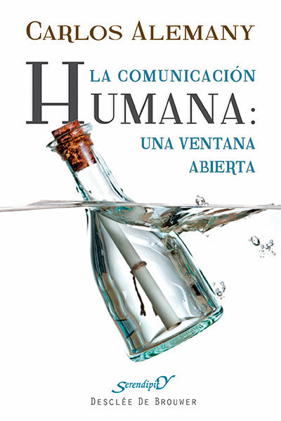 COMUNICACION HUMANA,LA UNA VENTANA ABIERTA | ALEMANY BRIZ,CARLOS | DESCLEE DE BROUWER EDITORIAL | 9788433026170 Imagen principal del producto
